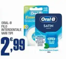 Splendidi e Splendenti Oral-b filo interdentale offerta