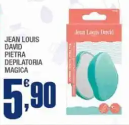 Splendidi e Splendenti Jean louis david pietra depilatoria magica offerta