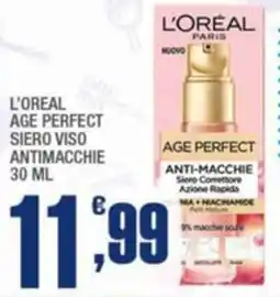 Splendidi e Splendenti L'oreal age perfect siero viso antimacchie offerta