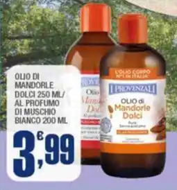 Splendidi e Splendenti Olio di mandorle dolci/ al profumo di muschio bianco offerta