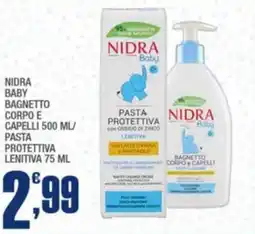 Splendidi e Splendenti Nidra baby bagnetto corpo e capelli/ pasta protettiva lenitiva offerta