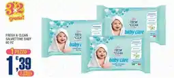 Splendidi e Splendenti Fresh & clean salviettine baby offerta