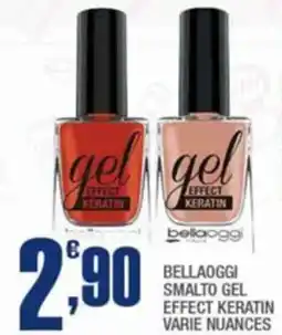 Splendidi e Splendenti Bellaoggi smalto gel effect keratin offerta