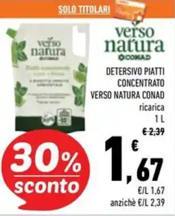 Conad Superstore Detersivo piatti concentrato verso natura conad offerta