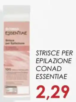 Conad Superstore Strisce per epilazione conad essentiae offerta