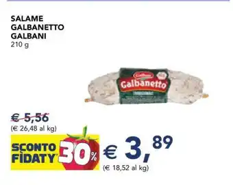 Esselunga Salame Galbanetto Galbani offerta