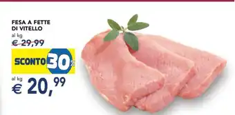 Esselunga Fesa a fette di vitello offerta