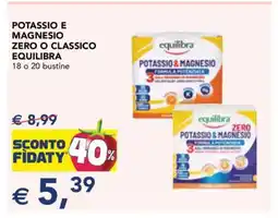 Esselunga POTASSIO E MAGNESIO ZERO O CLASSICO EQUILIBRA offerta