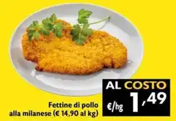 Maxi Supermercati Fettine di pollo alla milanese offerta