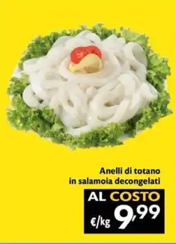 Maxi Supermercati Anelli di totano in salamoia decongelati offerta