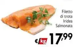 Maxi Supermercati Filetto di trota Iridea Salmonata offerta