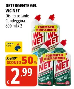 Tigros Detergente gel WC NET offerta