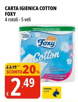 Tigros Carta igienica cotton FOXY offerta