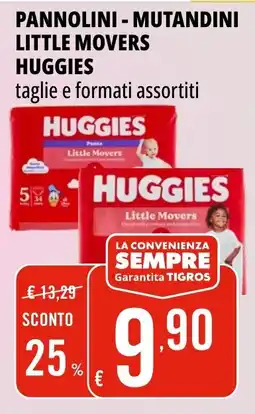 Tigros Pannolini - mutandini little movers HUGGIES offerta