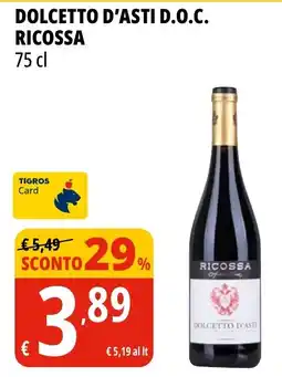 Tigros Dolcetto d'asti d.o.c. RICOSSA offerta