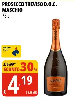 Tigros Prosecco treviso D.O.C. MASCHIO offerta