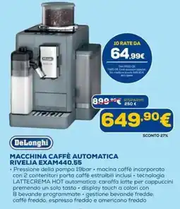 DIMOStore DeLonghi MACCHINA CAFFÈ AUTOMATICA RIVELIA EXAM440.55 offerta