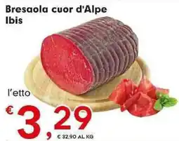 DeSpar Express Bresaola cuor d'Alpe IBIS offerta