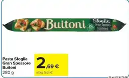 Carrefour Market Pasta Sfoglia Gran Spessore Buitoni offerta