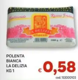 Vivo Supermercati Polenta bianca LA DELIZIA offerta