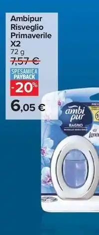 Carrefour Market Ambipur Risveglio Primaverile X2 offerta