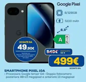 DIMOStore Google Pixel SMARTPHONE PIXEL 10A offerta