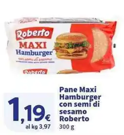 Sigma Superstore Pane Maxi Hamburger con semi di sesamo Roberto offerta