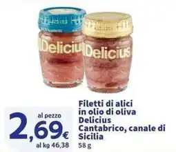 Sigma Superstore Filetti di alici in olio di oliva Delicius Cantabrico, canale di Sicilia offerta
