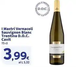 Sigma Superstore I Mastri Vernacoli Sauvignon Blanc Trentino D.O.C. Cavit offerta