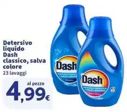 Sigma Superstore Detersivo liquido Dash classico, salva colore offerta