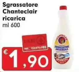 DeSpar Express Sgrassatore Chanteclair ricarica offerta