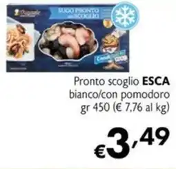 Maxi Supermercati Pronto scoglio esca bianco/con pomodoro offerta