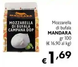 Maxi Supermercati Mozzarella di bufala MANDARA offerta