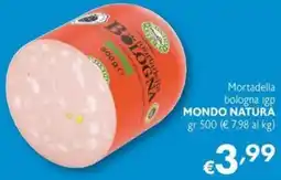 Maxi Supermercati Mortadella bologna igp MONDO NATURA offerta
