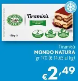 Maxi Supermercati Tiramisù MONDO NATURA offerta