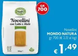 Maxi Supermercati Novellini MONDO NATURA offerta