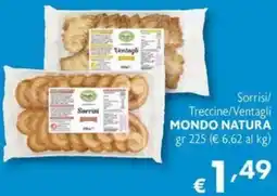 Maxi Supermercati Sorrisi/ Treccine/Ventagli MONDO NATURA offerta
