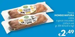 Maxi Supermercati Treccia MONDO NATURA crema e gocce cioccolato/ crema e uva offerta