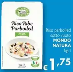 Maxi Supermercati Riso parboiled sotto vuoto MONDO NATURA offerta