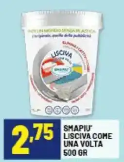 Risparmio Casa Smapiu lisciva come una volta offerta