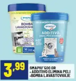 Risparmio Casa Smapiu' additivo elimina peli, bomba lavastoviglie offerta