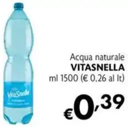 Maxi Supermercati Acqua naturale VITASNELLA offerta