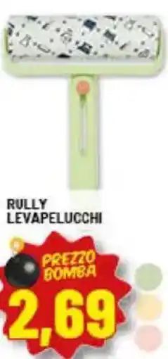 Risparmio Casa Rully levapelucchi offerta