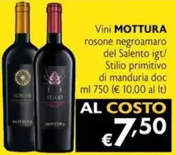 Maxi Supermercati Vini MOTTURA rosone negroamaro del Salento igt/ Stilio primitivo di manduria doc offerta