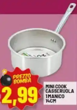 Risparmio Casa Mini cook casseruola 1 manico offerta