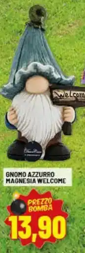 Risparmio Casa Gnomo azzurro magnesia welcome offerta