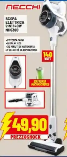 Risparmio Casa NECCHI SCOPA ELETTRICA 2IN1140W NH6380 offerta