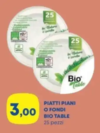 Panorama Piatti piani o fondi BIO TABLE offerta