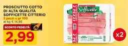 Alì Supermercati Prosciutto cotto di alta qualità sofficette CITTERIO offerta