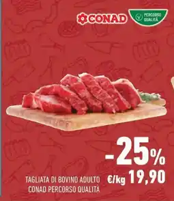 Conad Tagliata di bovino adulto CONAD PERCORSO QUALITA offerta